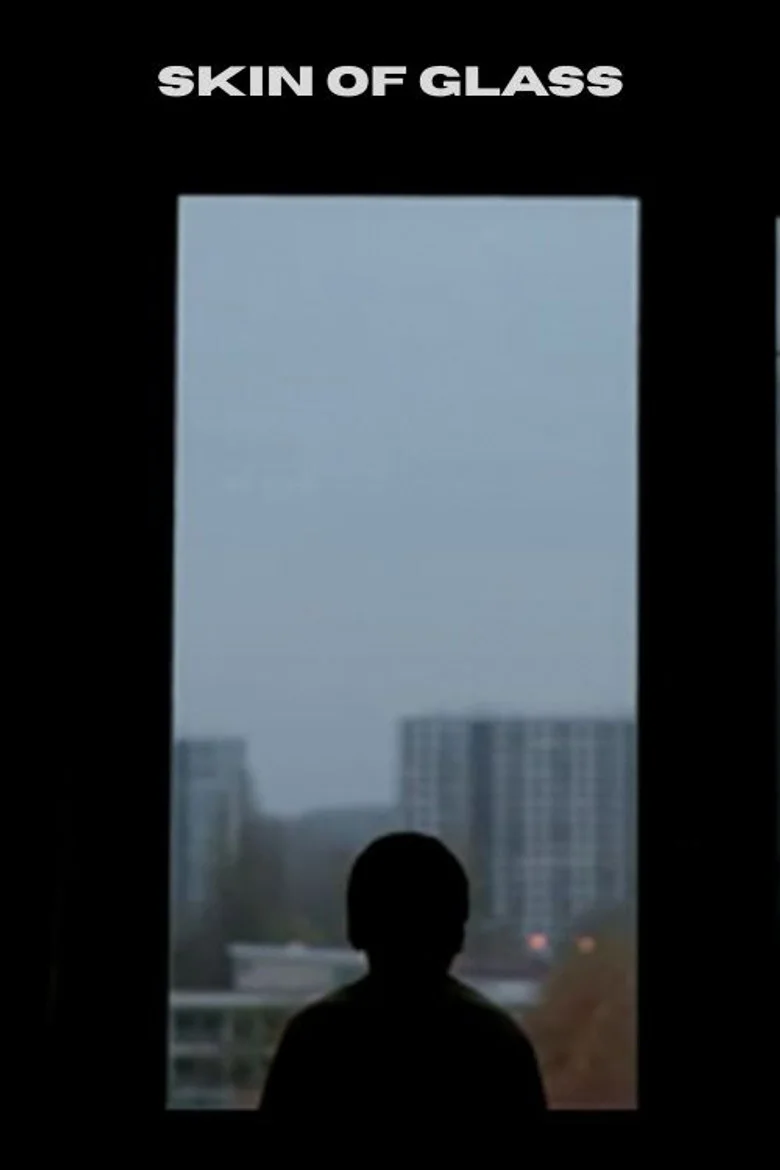 Skin of Glass